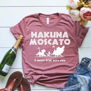 A hilarious wine pun on a tee: Hakuna Moscato