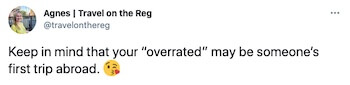 A tweet about overrated destinations